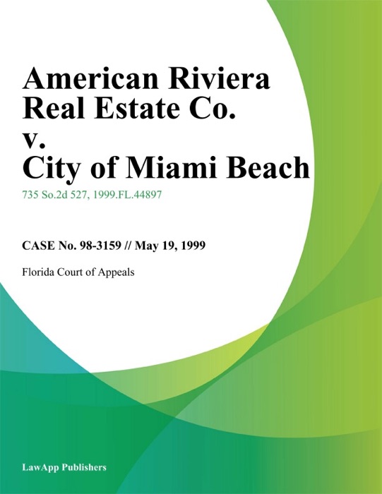 American Riviera Real Estate Co. v. City of Miami Beach
