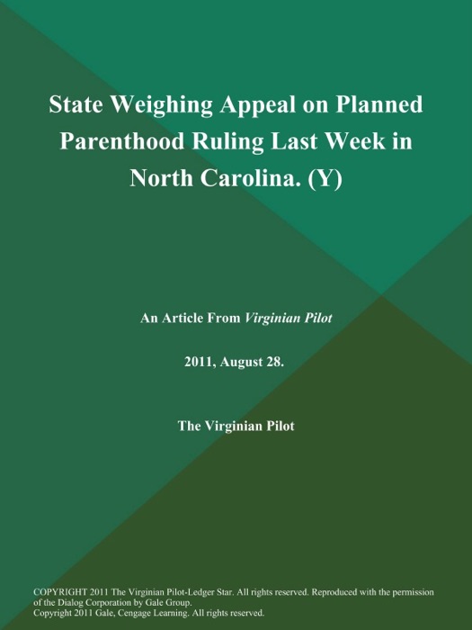 State Weighing Appeal on Planned Parenthood Ruling Last Week in North Carolina (Y)