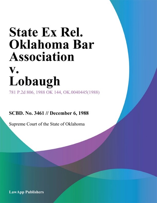 State Ex Rel. Oklahoma Bar Association v. Lobaugh