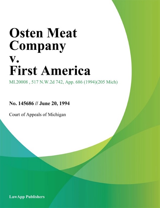 Osten Meat Company v. First America