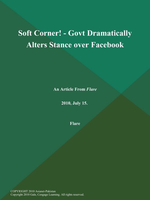 Soft Corner! - Govt Dramatically Alters Stance over Facebook