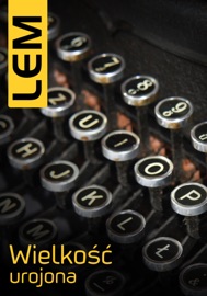 Wielkość urojona - Stanisław Lem