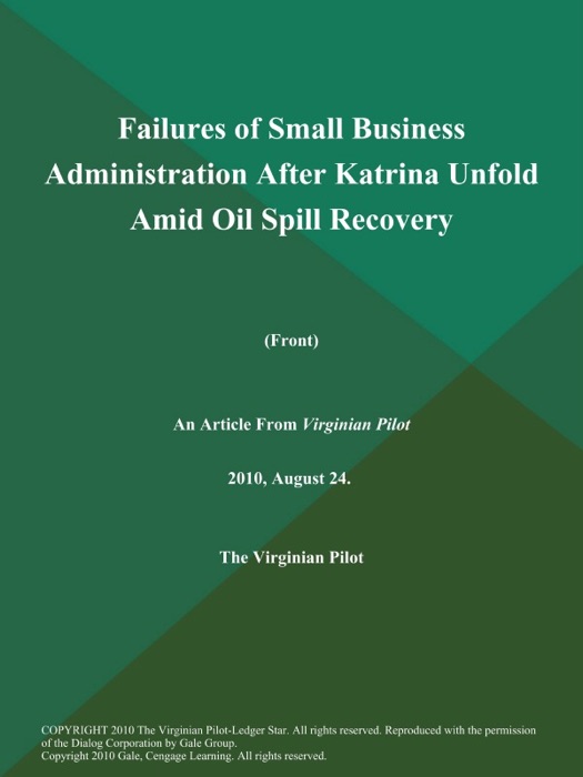 Failures of Small Business Administration After Katrina Unfold Amid Oil Spill Recovery (Front)