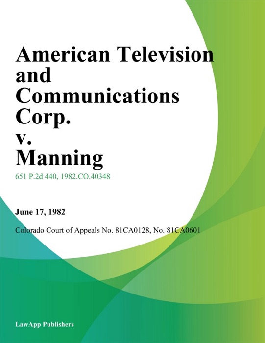 American Television And Communications Corp. V. Manning
