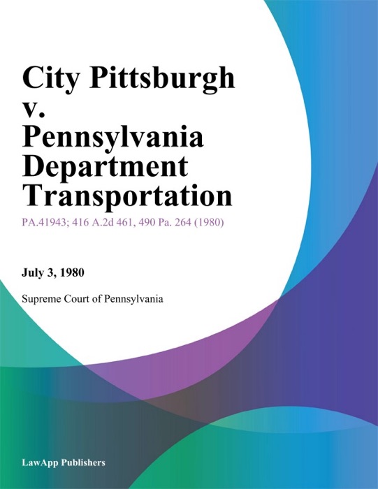 City Pittsburgh v. Pennsylvania Department Transportation