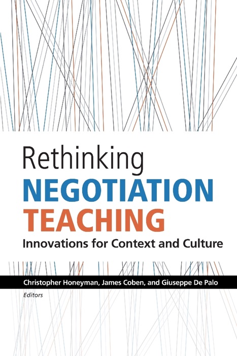 Rethinking Negotiation Teaching