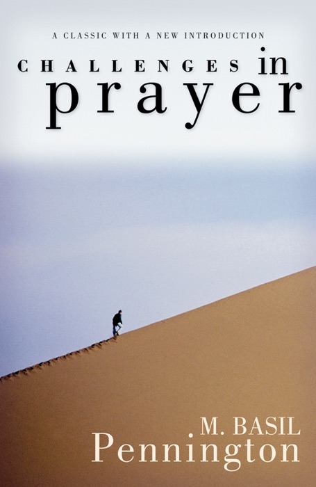 Challenges In Prayer