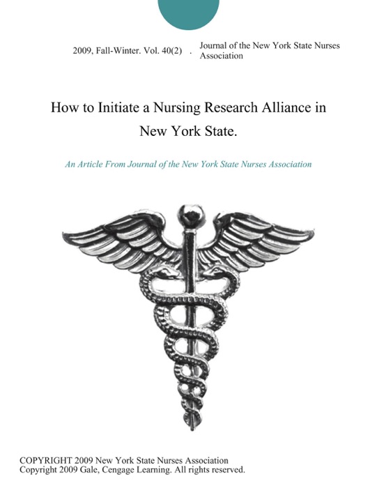 How to Initiate a Nursing Research Alliance in New York State.