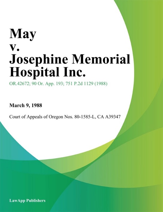 May v. Josephine Memorial Hospital Inc.