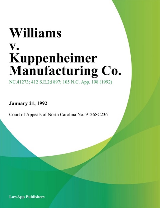 Williams v. Kuppenheimer Manufacturing Co.