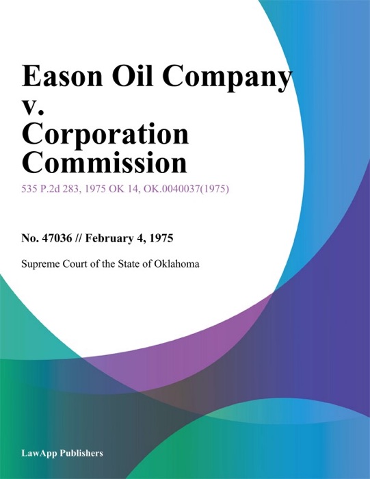 Eason Oil Company v. Corporation Commission