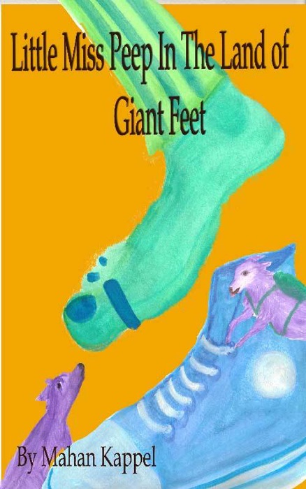 Little Miss Peep in the Land of Giant Feet