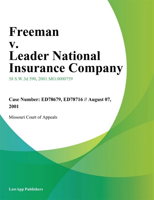 Freeman v. Leader National Insurance Company