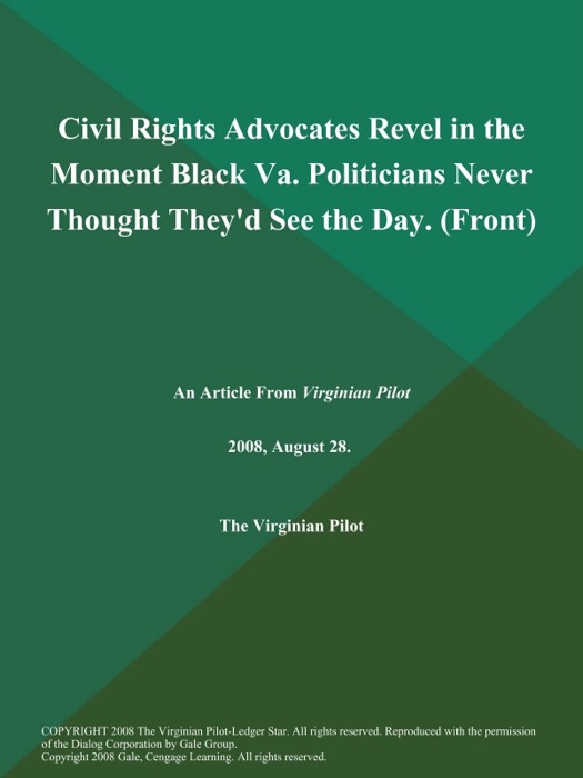 Civil Rights Advocates Revel in the Moment Black Va. Politicians Never Thought They'd See the Day (Front)