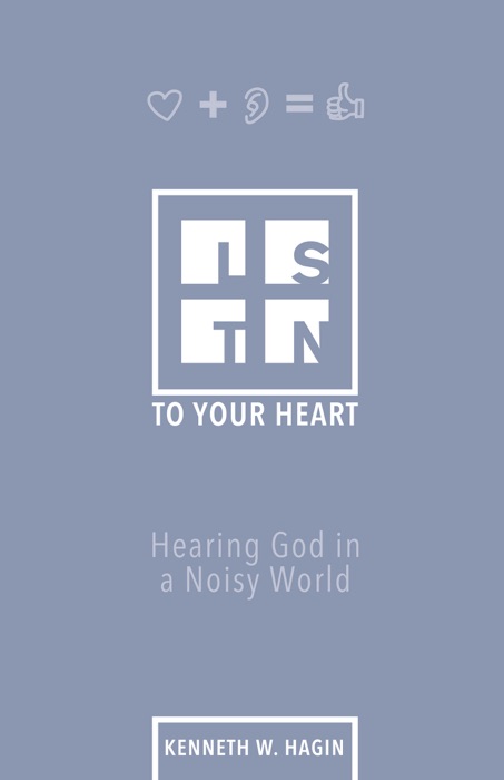 Listen to Your Heart: Hearing God in a Noisy World