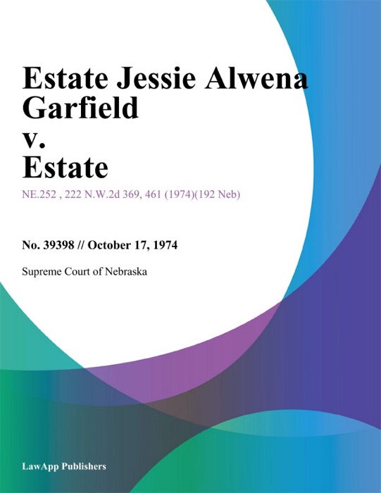 Estate Jessie Alwena Garfield v. Estate