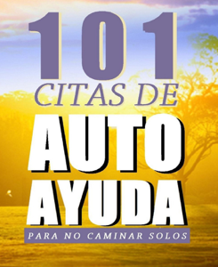  101 citas de autoayuda para no caminar solos Descargar eBooks pdf [es]