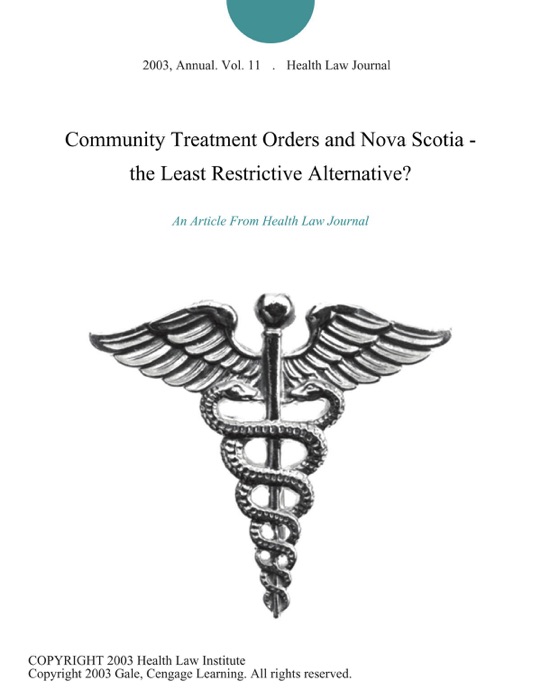 Community Treatment Orders and Nova Scotia - the Least Restrictive Alternative?