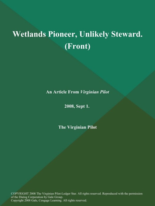 Wetlands Pioneer, Unlikely Steward (Front)