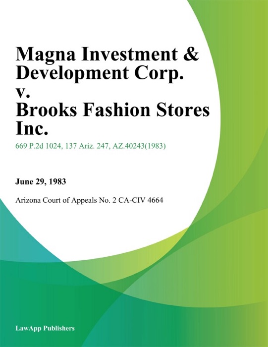 Magna Investment & Development Corp. v. Brooks Fashion Stores Inc.