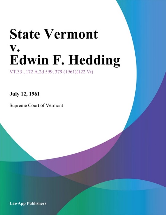 State Vermont v. Edwin F. Hedding