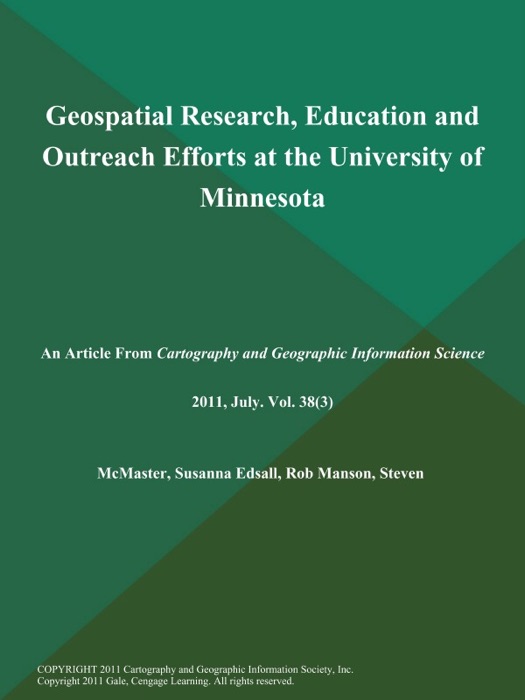 Geospatial Research, Education and Outreach Efforts at the University of Minnesota