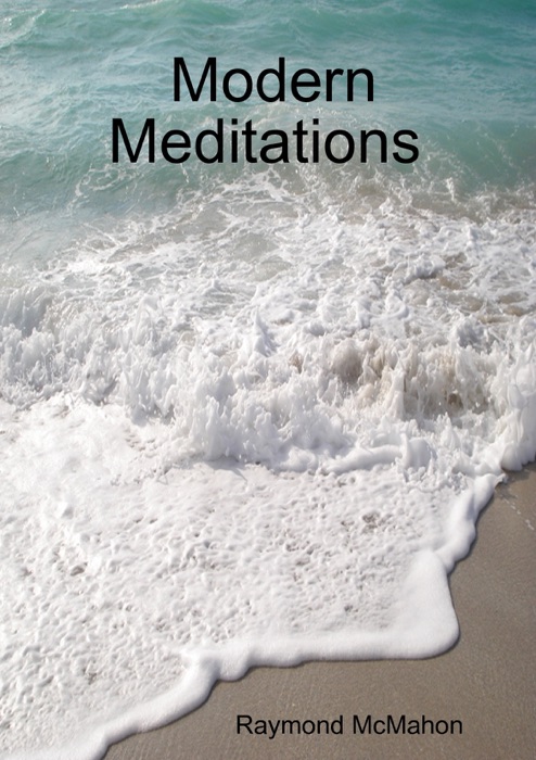 Modern Meditations