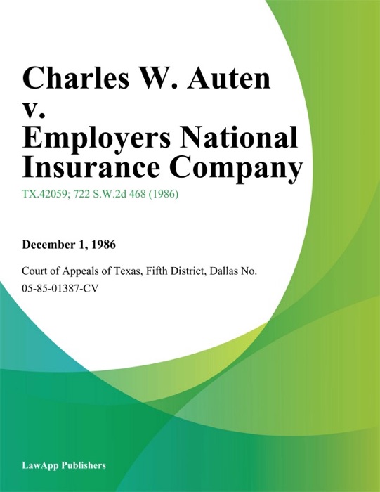 Charles W. Auten v. Employers National Insurance Company