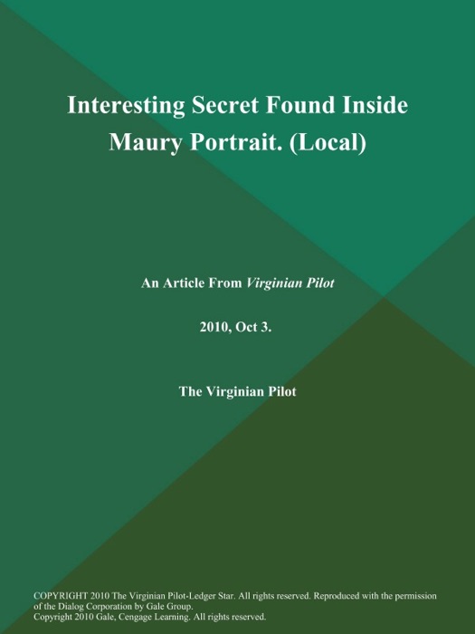 Interesting Secret Found Inside Maury Portrait (Local)