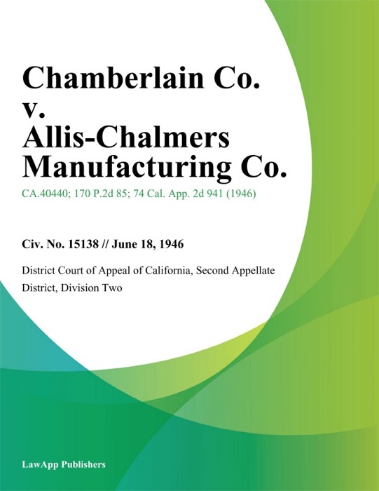 Chamberlain Co. v. Allis-Chalmers Manufacturing Co.