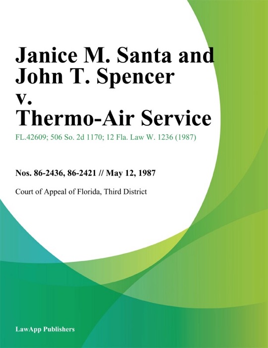 Janice M. Santa and John T. Spencer v. Thermo-Air Service