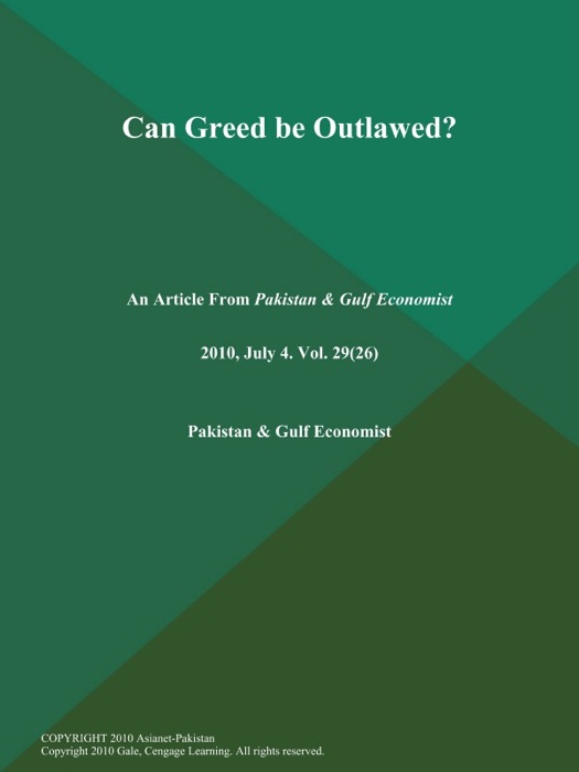 CAN GREED BE OUTLAWED?