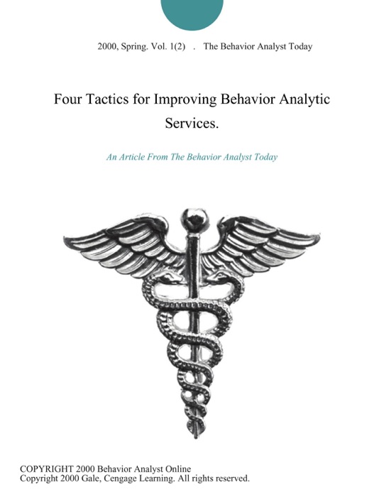 Four Tactics for Improving Behavior Analytic Services.