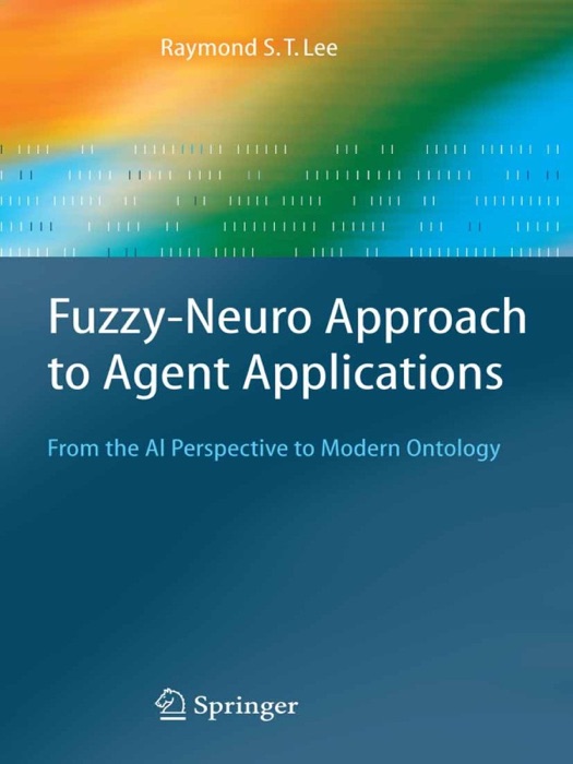 Fuzzy-Neuro Approach to Agent Applications