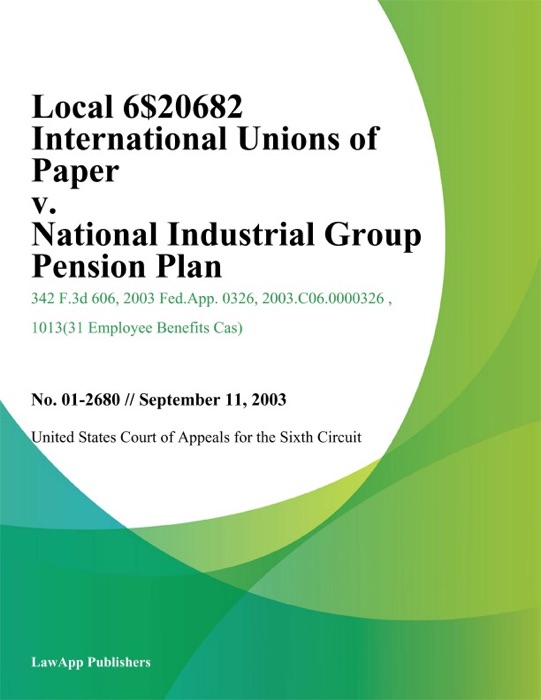 Local 6$20682 International Unions of Paper v. National Industrial Group Pension Plan
