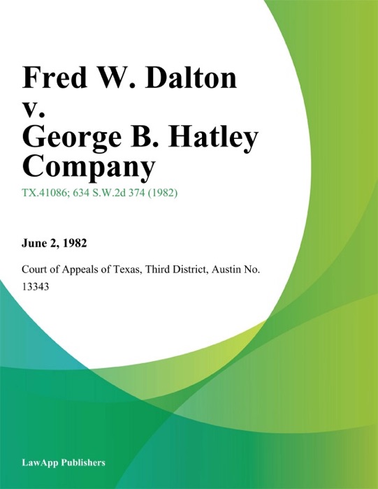 Fred W. Dalton v. George B. Hatley Company