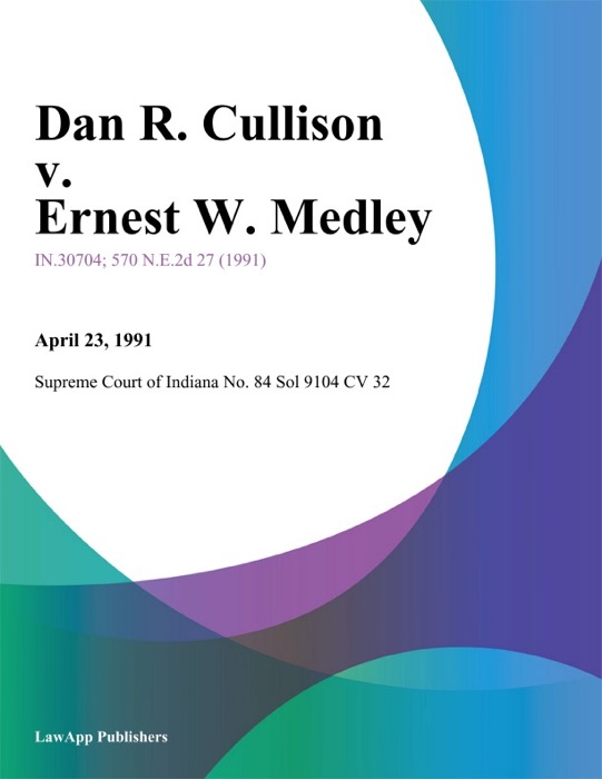 Dan R. Cullison v. Ernest W. Medley