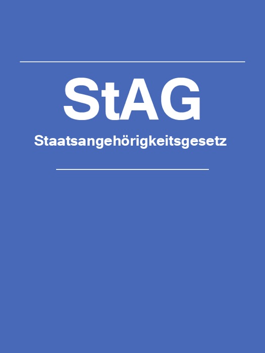 Staatsangehörigkeitsgesetz - StAG