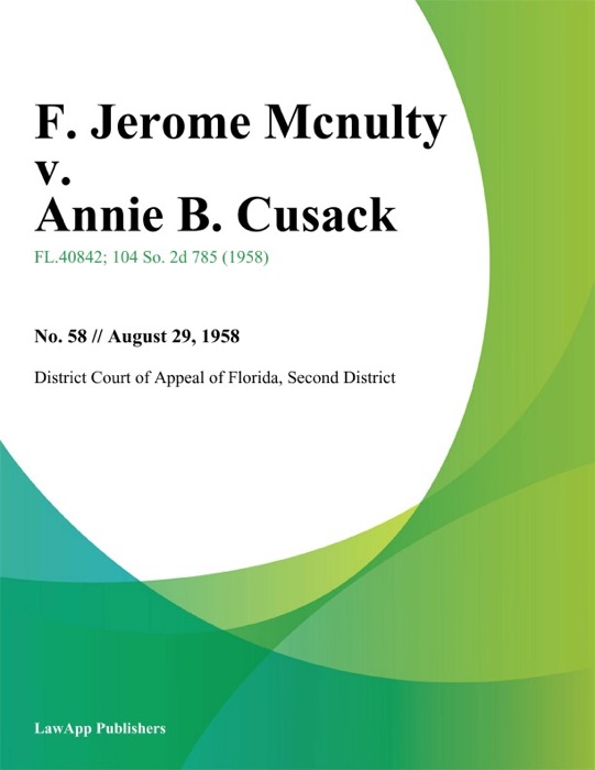 F. Jerome Mcnulty v. Annie B. Cusack