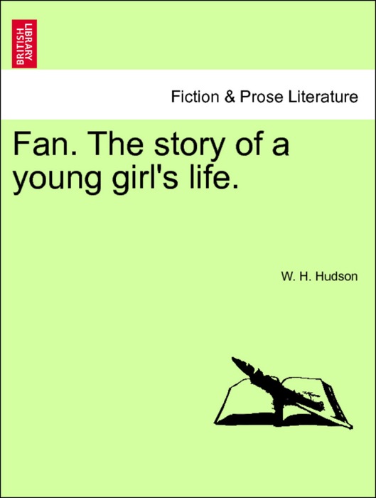 Fan. The story of a young girl's life. Vol. II.