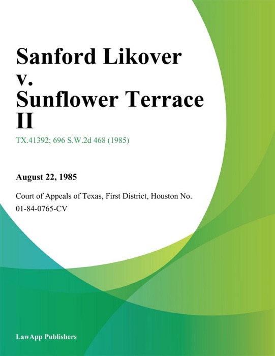 Sanford Likover v. Sunflower Terrace Ii