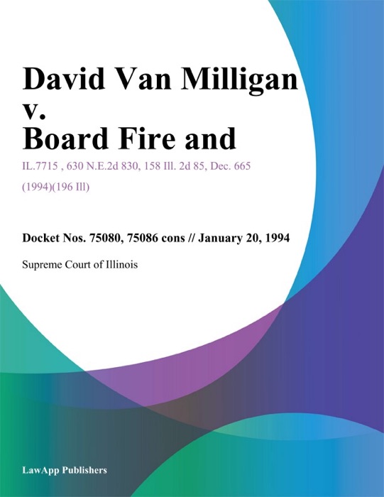 David Van Milligan v. Board Fire and