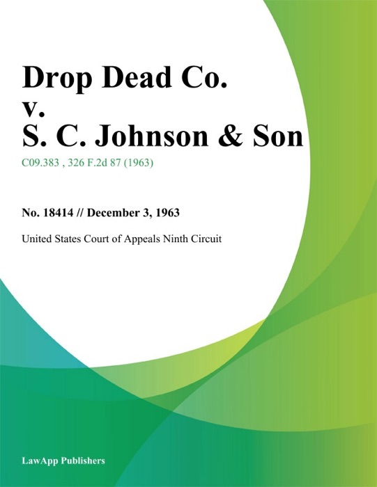 Drop Dead Co. v. S. C. Johnson & Son