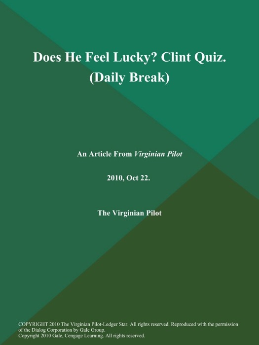 Does He Feel Lucky? Clint Quiz (Daily Break)