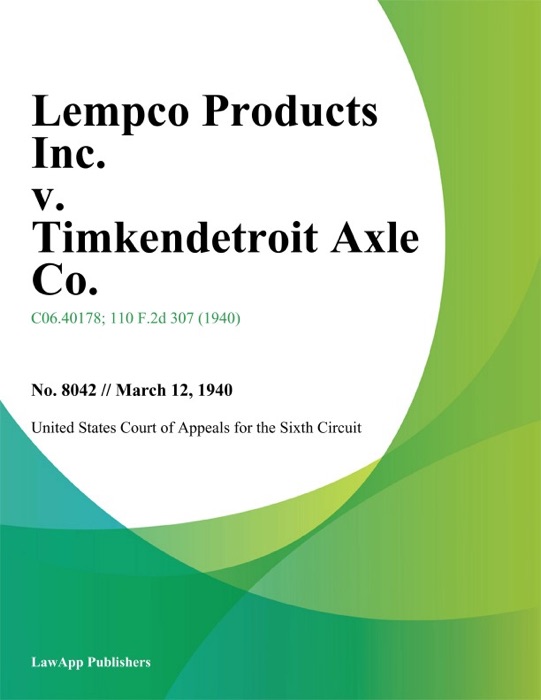 Lempco Products Inc. V. Timkendetroit Axle Co.