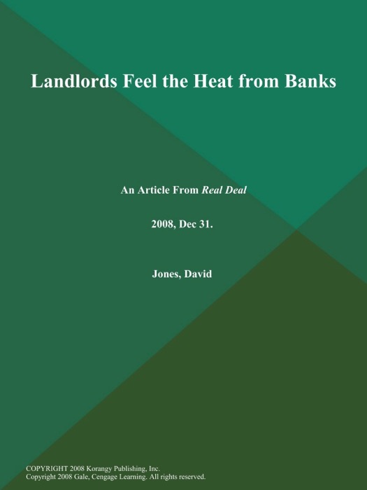 Landlords Feel the Heat from Banks