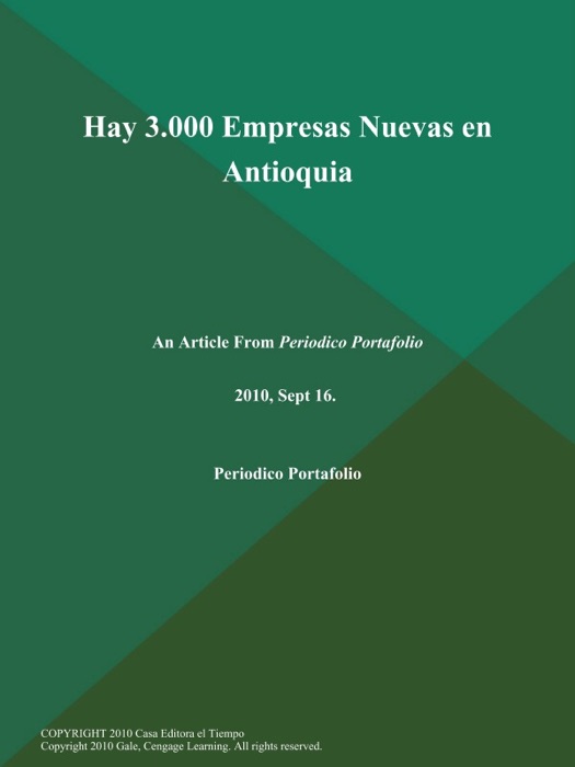 Hay 3.000 Empresas Nuevas en Antioquia