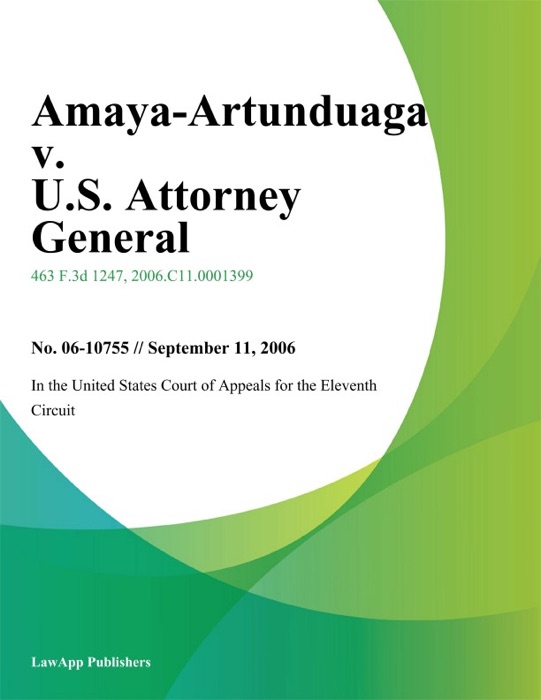 Amaya-Artunduaga V. U.S. Attorney General