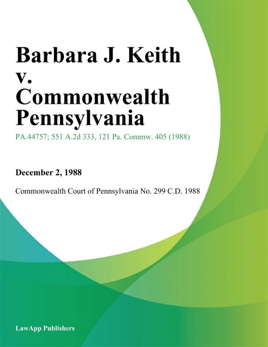 Barbara J. Keith v. Commonwealth Pennsylvania