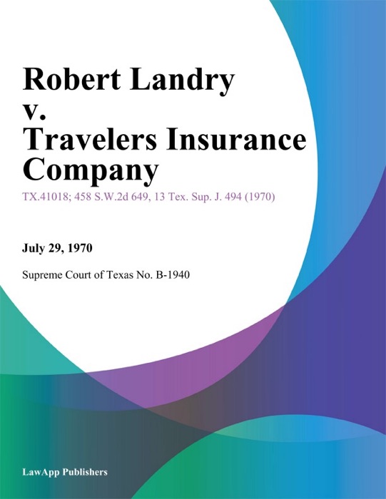 Robert Landry v. Travelers Insurance Company